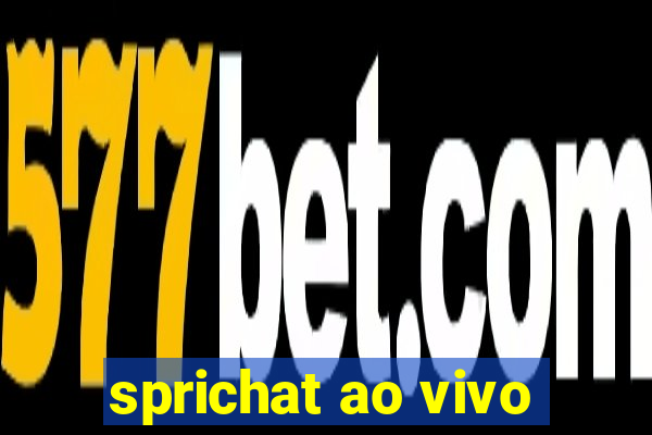 sprichat ao vivo